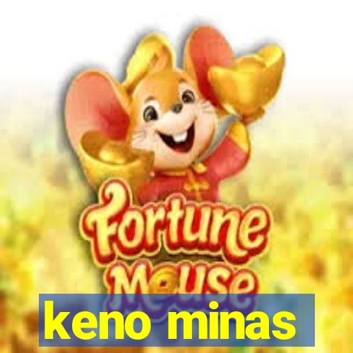 keno minas